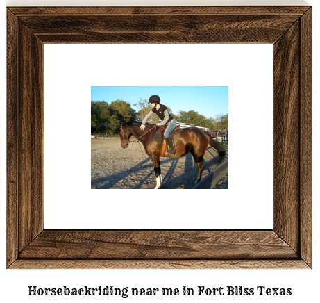 horseback riding near me in Fort Bliss, Texas